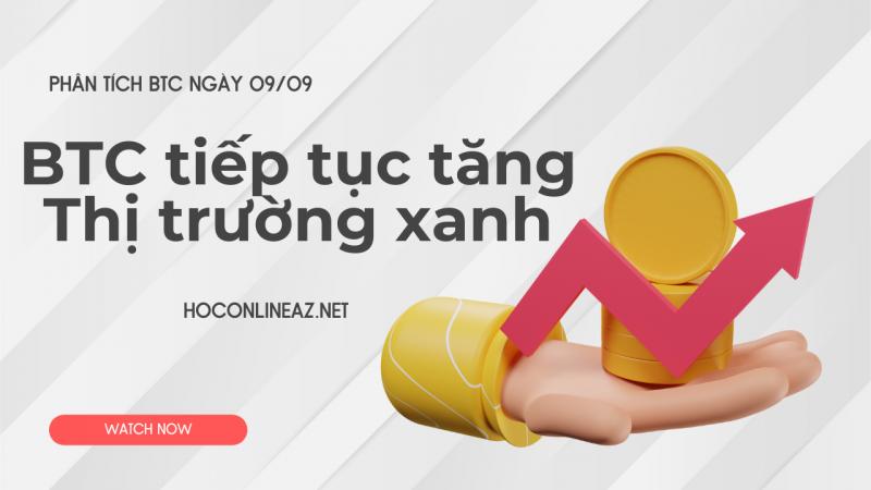 Phân tích BTC, Altcoin và xu hướng thị trường sắp tới ngày 09/09